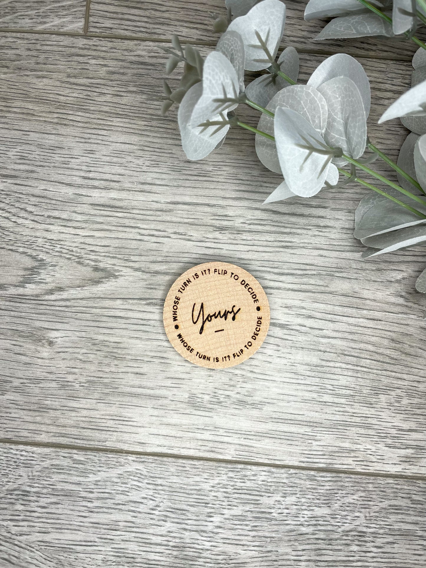Decision Coin | Whose Turn Is It? | Flip to Decide Coin | Wooden | Couples Gift | Novelty | Funny | Valentine's Present | Anniversary