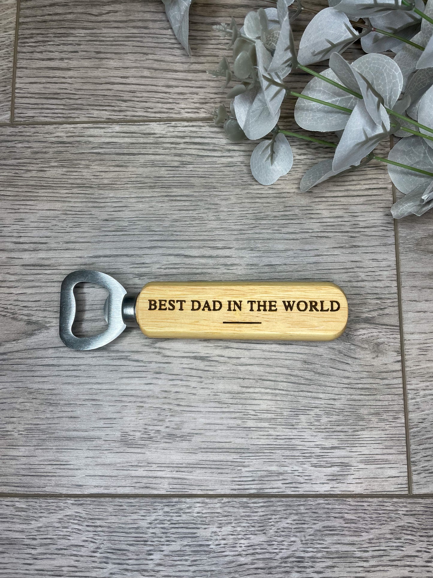 Best Dad in the World Bottle Opener | Wooden Engraved Bottle Opener | Father's Day Gifts | Gifts for Him | Gifts for Dad