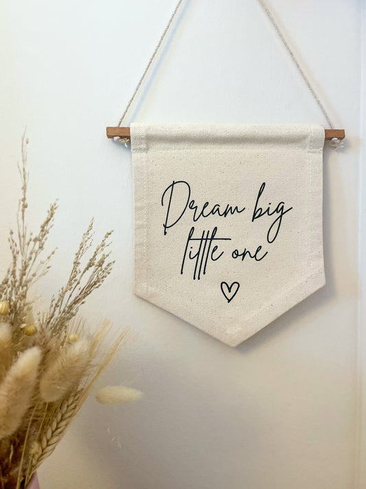 'Dream Big Little One' Wall Hanging Flag Banner | Nursery | Children's Room | Canvas Flag